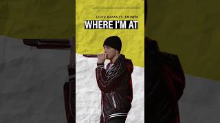 Lloyd Banks - Where I'm At ft. Eminem #shorts #eminem #slimshady