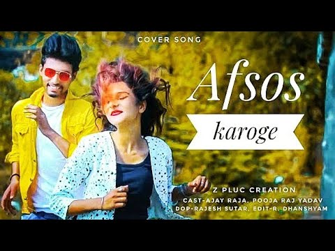 Ajay Raja Afsos Karog...