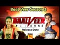 BALVEER RETRUNS 3RD PROMO