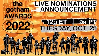 2022 Gotham Awards Nominations