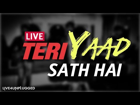 Teri Yaad Sath Hain Live