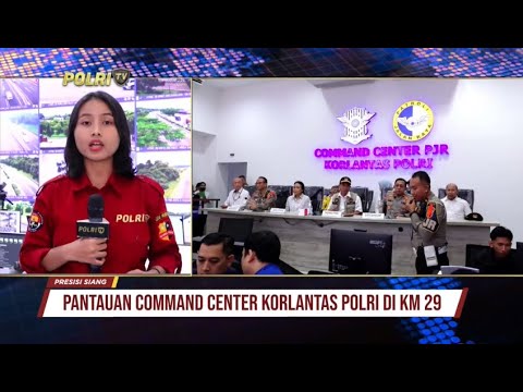 LIVE REPORT : PANTAUAN COMMAND CENTER KORLANTAS POLRI DI KM 29