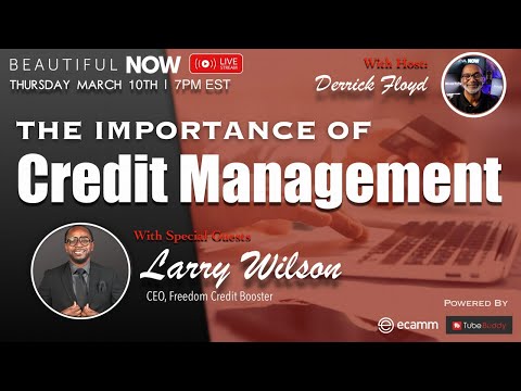 Beautiful Now LIVE | The Importance of Credit Management