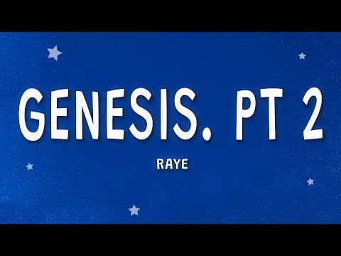 RAYE - Genesis, pt. 2 (Lyrics)