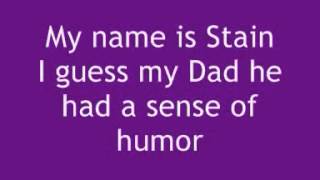 Shaka Ponk - My name is Stain - Lyrics