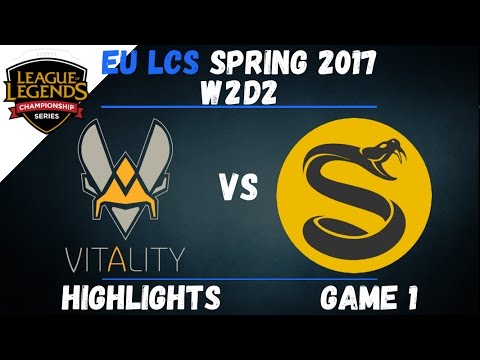 VIT vs SPY Highlights Game 1 EU LCS 2017 Spring W2D2 Team Vitality vs Splyce
