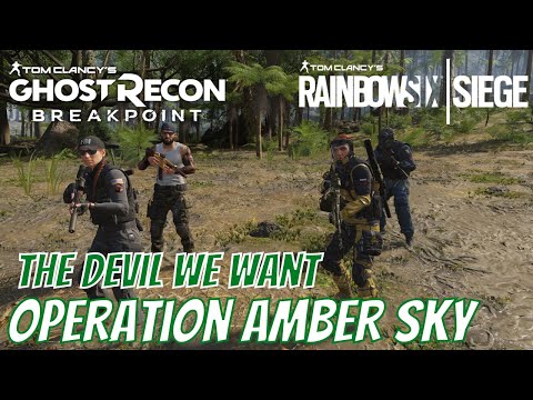 Ghost Recon Breakpoint | The Devil We Want | Operation Amber Sky