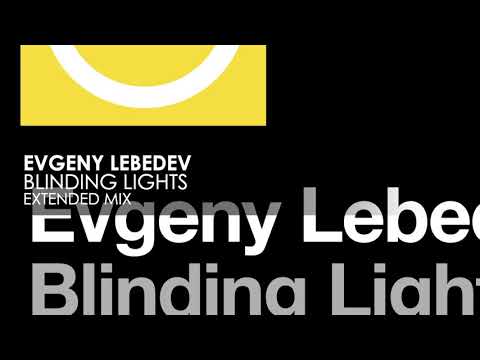 Evgeny Lebedev - Blinding Lights