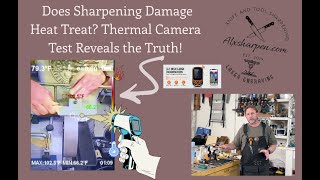 🔥 Does Sharpening Damage Heat Treat? Thermal Camera Test Reveals the Truth!