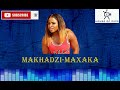 MAKHADZI MAXAKA FT DJ CALL ME