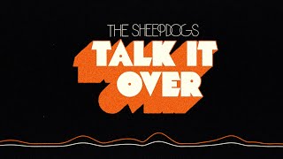 Music video thumbnail preview for The Sheepdogs - Talk It Over (Visualizer) by The Sheepdogs