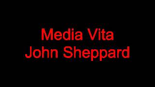 John Sheppard - Media Vita