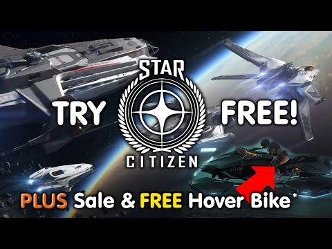 STAR CITIZEN FREE FLY 2020 EVENT, Try For Free PLUS FREE HOVER BIKE!