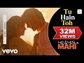 Tu Hain Toh - Lyric Video|Mr. & Mrs. Mahi| Rajkummar, Janhvi | Hunny, Bunny, Sagar