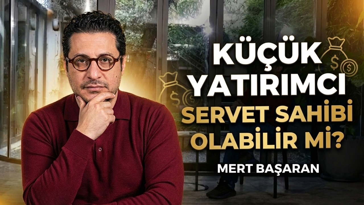 Küçük Yatırımcı Doğru Portföy İle Servet Yapabilir mi? | Mert Başaran
