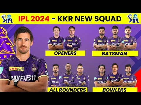 Kkr Squad 2024 - Kolkata Knight Riders 2024 Squad || Kkr New Team 2024