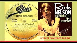 Ricky Nelson - Send Me Somebody to Love 'Vinyl'