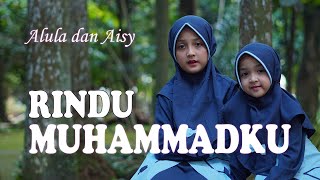 Download lagu ALULA AISY - RINDU MUHAMMADKU (NEW COVER) WITH LIRIK mp3