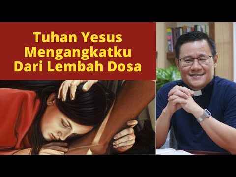 TUHAN YESUS ANGKAT AKU DARI LEMBAH DOSA