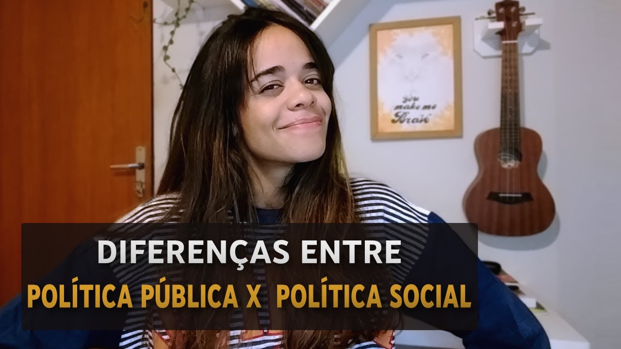 QUAL A DIFERENÇA ENTRE POLITICA PÚBLICA X POLITICA SOCIAL ?