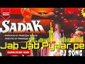 Jab Jab Pyaar Pe Dj Song Sadak