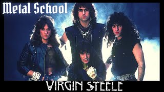 Metal School - Virgin Steele