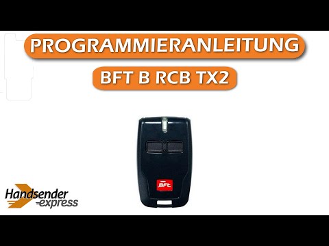 Programmierung meines Handsenders BFT B RCB TX2