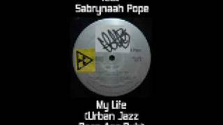 95 North - My Life (Urban Jazz Deep Ass Dub) (Sabrynaah Pope)