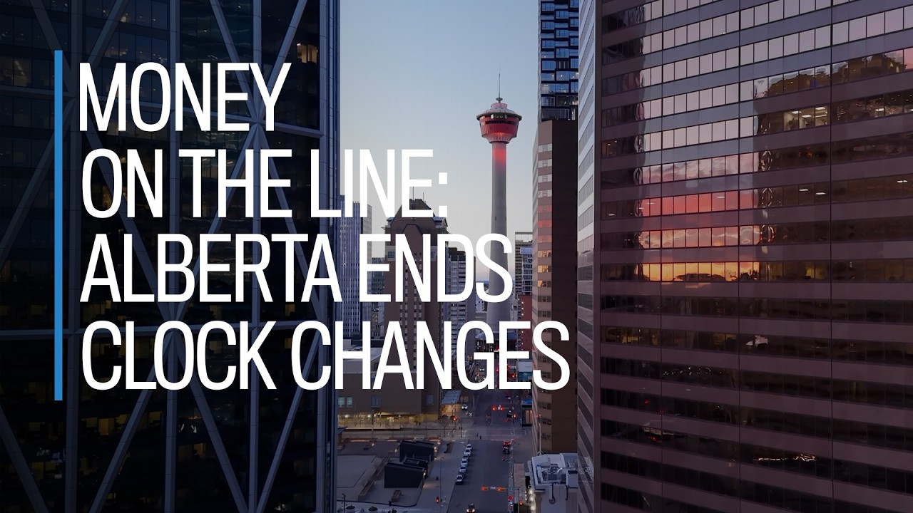 FP - Money on the Line: Alberta Ends Clock Changes
