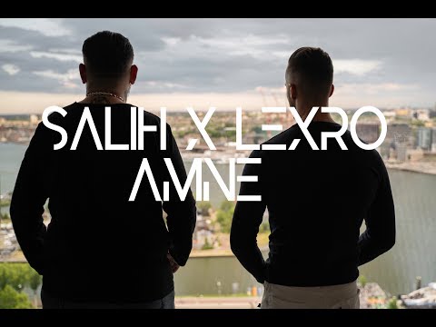 SALIH  X  L3XRO  -  AMNE   (Official Video 4K)