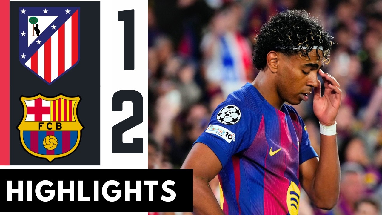 Résumé - Barcelona vs Atlético Madrid 2-1 – Buts & Résumé | Ligue des Champions 2026 | Barca a perdu