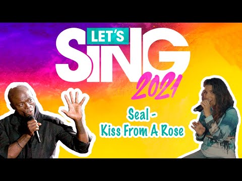 Let's Sing 2021 🎤 Seal - Kiss From A Rose