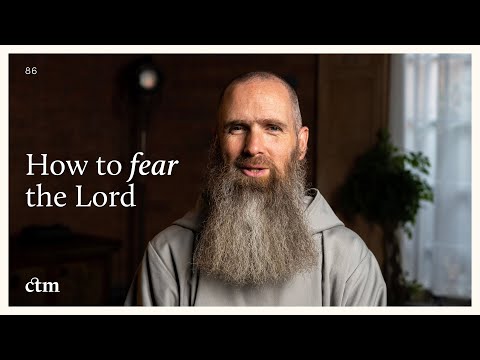 How to Fear the Lord | LITTLE BY LITTLE | Fr Columba Jordan CFR