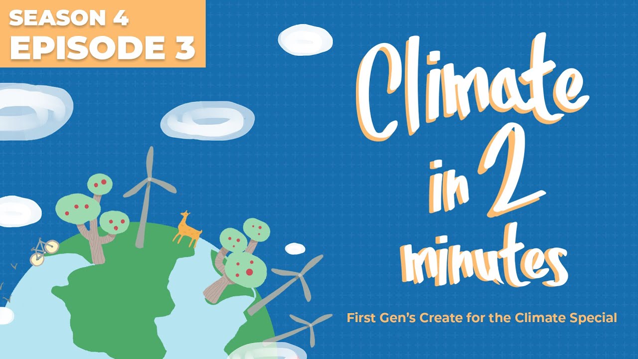 Climate in 2 Minutes - Season 4 Episode 3 - Adaptation in Action–Resilient Communities & Ecosystems