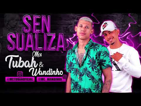 MC TUBAH E WANDINHO - SENSUALIZA - MÚSICA NOVA