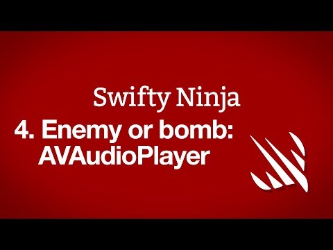 Enemy or bomb: AVAudioPlayer – Swifty Ninja, part 4