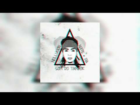 Neillusion - Som Do Tambor (feat. Noite & Dia)