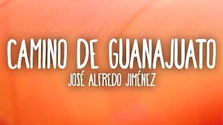 José Alfredo Jiménez - Camino de Guanajuato (Letra/Lyrics)