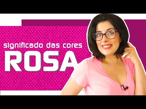 Vídeo: Cor rosa: perguntas e respostas sobre o significado