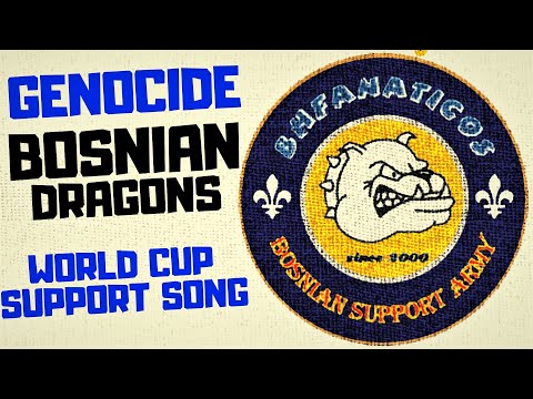 Genocide - Bosnian Dragons [Football World Cup Song]