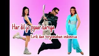 Download lagu Har dil jo pyaar karega | lirik dan terjemahan indonesia | Udit narayan & Alka yagnik mp3