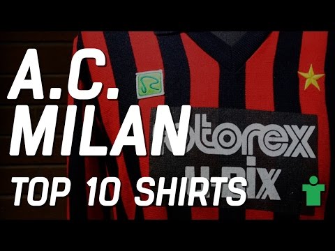 Classic Shirt Friday - AC Milan Top 10 Football Shirts