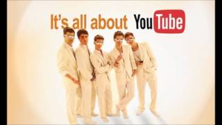 The YouTube Boy Band - it&#39;s all about you(tube)