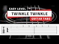 Learn Twinkle Twinkle Little Star | Guitar Tabs (Easy Tutorial)