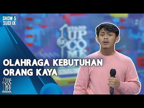 Gilang: Keseharian Orang Miskin Sudah Bakar Kalori - ULTIMATE SHOW 5 | SUCI IX