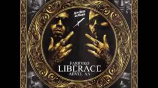 LIBERACE REMIX FARRUKO FTANUEL AA,ARCANGEL,DE LA GHETO,ÑENGO FLOW