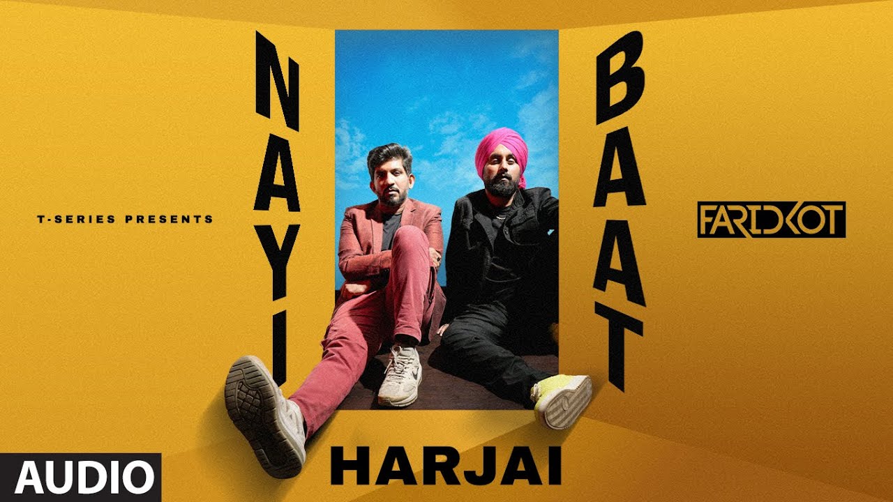 Harjai (Audio): Faridkot | IP Singh | Rajarshi Sanyal | Nayi Baat