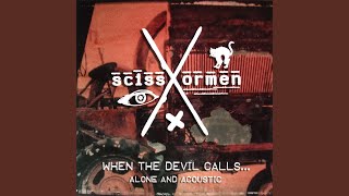 When the Devil Calls…