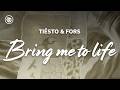 Tiësto, FORS - Bring Me To Life (lyrics)