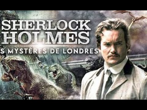 Sherlock Holmes Les Mystères de Londres, film aventure et fantastique gratuit et complet en français